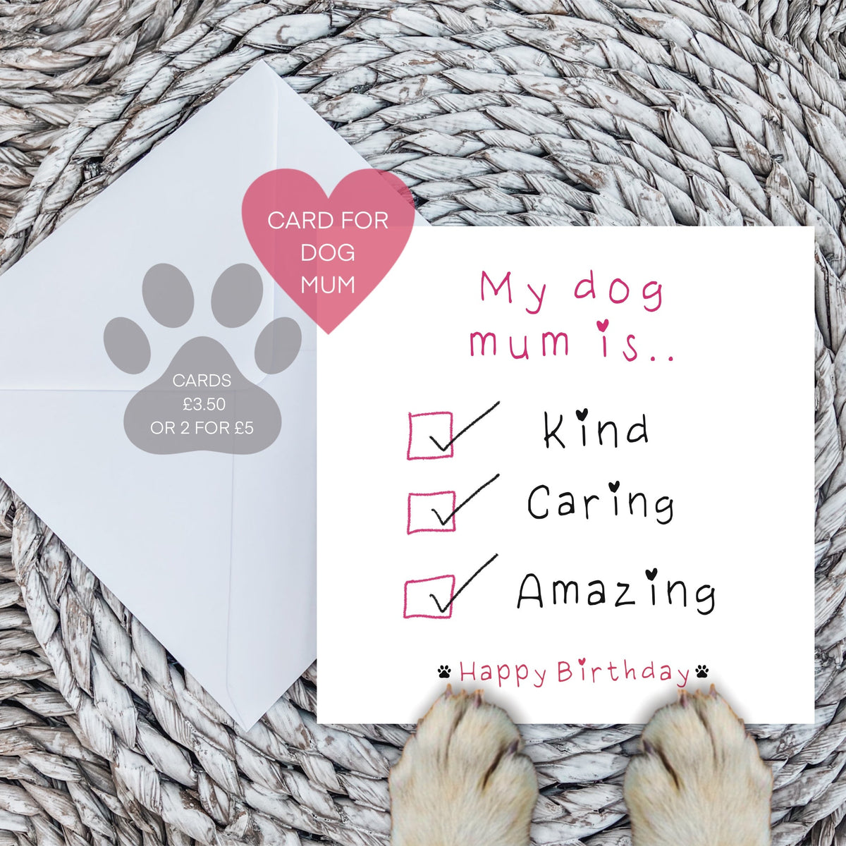 Paws Right There My Dog Mum Is… Greeting Card