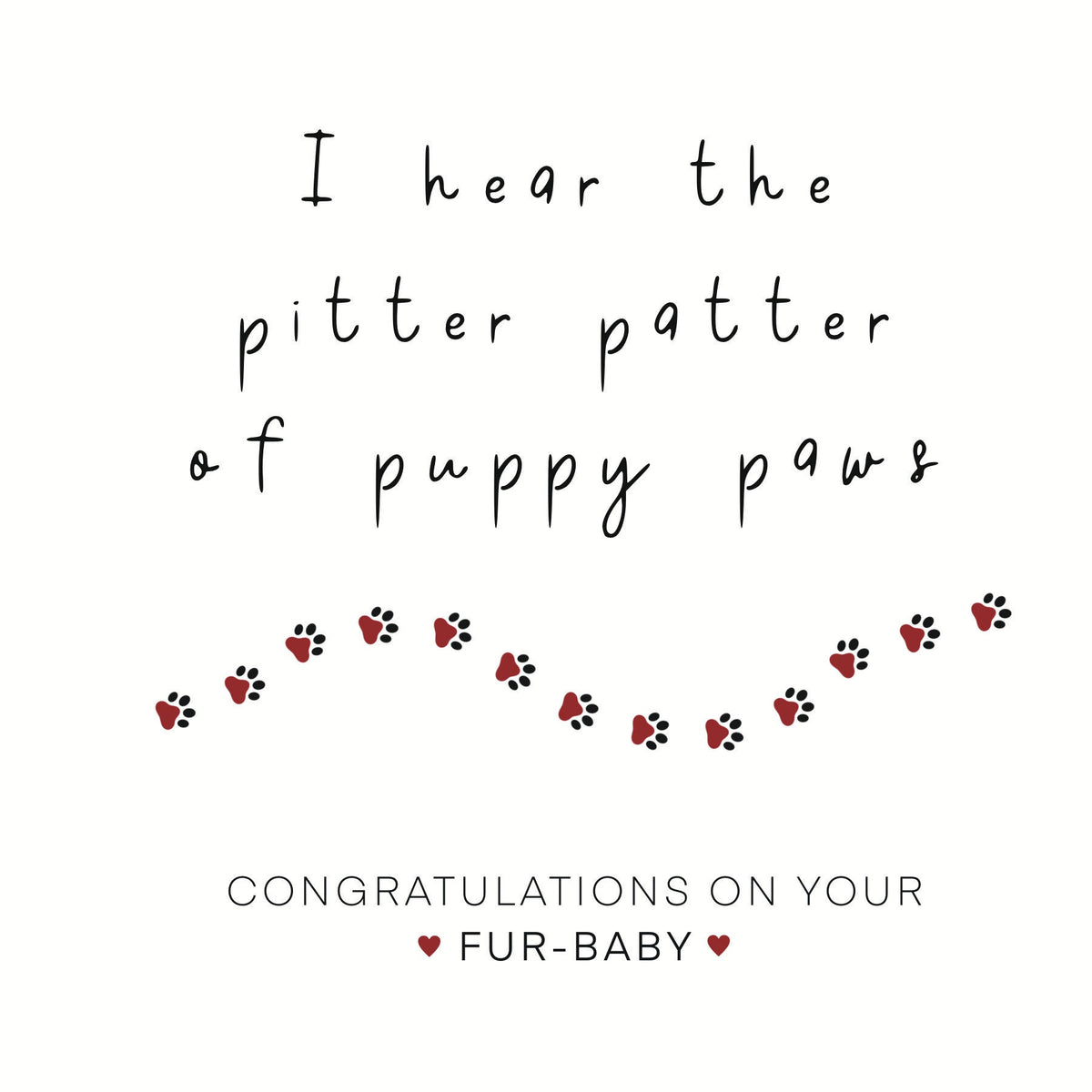 Paws Right There New Puppy Congratulations Card