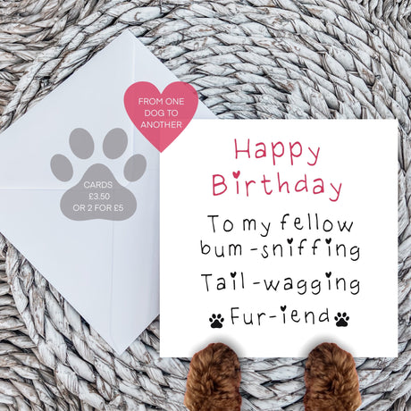 Paws Right There Happy birthday fellow bum sniffer (from one dog to another) pink