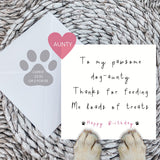 Paws Right There To My Pawsome Dog Aunty Birthday Card