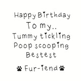 Paws Right There Tummy tickling, poop scooping bestie card