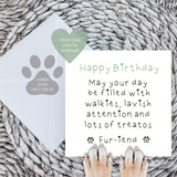 Paws Right There Happy birthday fur-iend (from one dog to another) green
