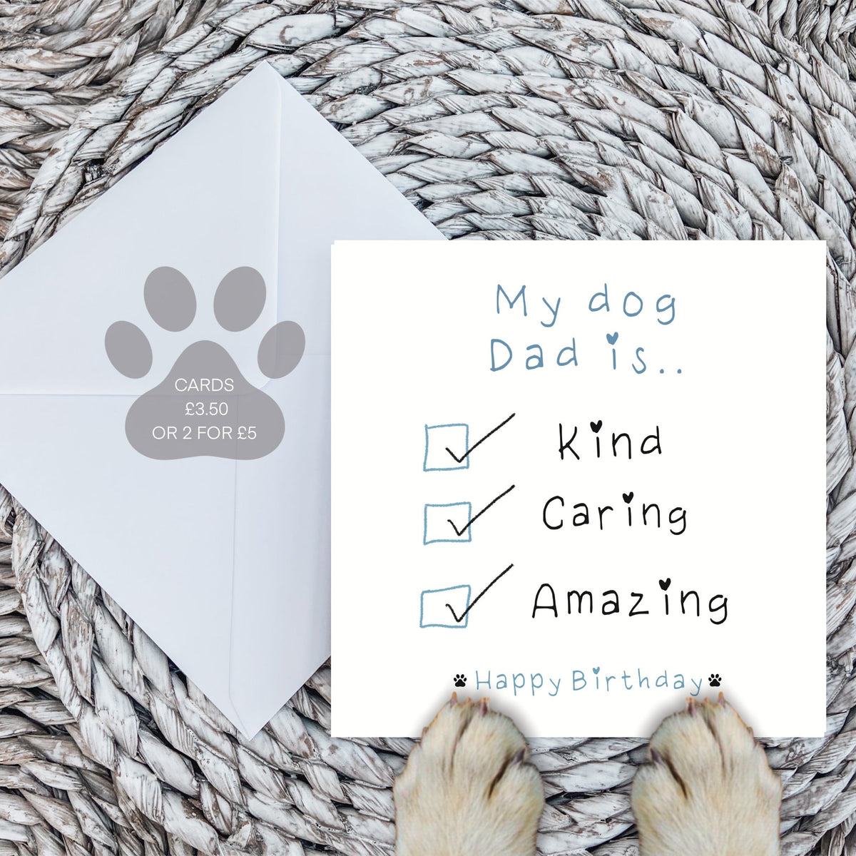 Paws Right There My Dog Dad Is… Greeting Card