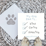 Paws Right There My Dog Dad Is… Greeting Card
